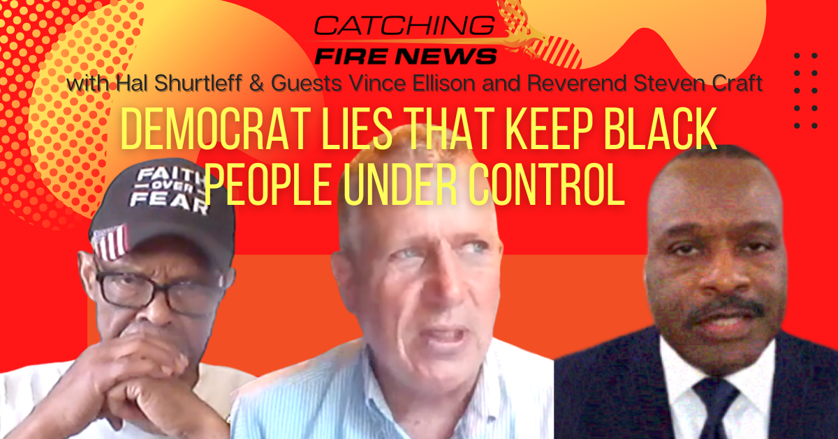 Lies Democrats Tell Black People to Keep Them Under Control