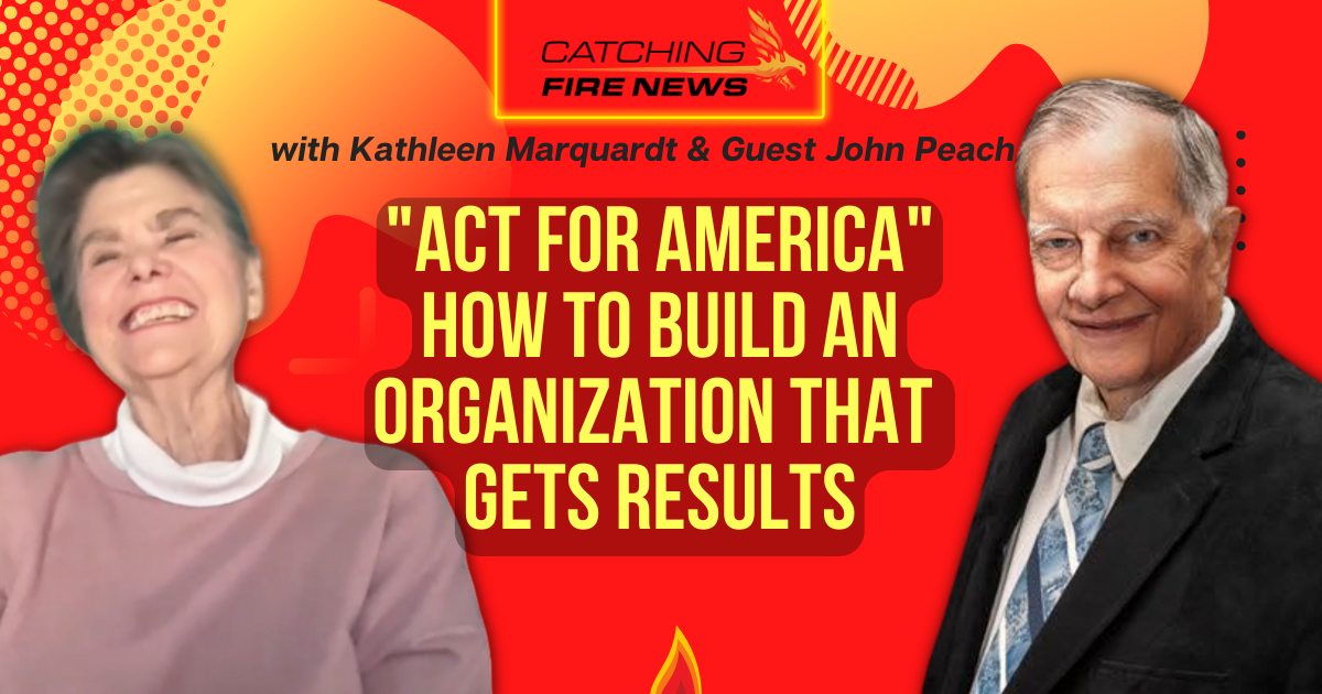 Act for America; How to Build an Organization that Gets Results