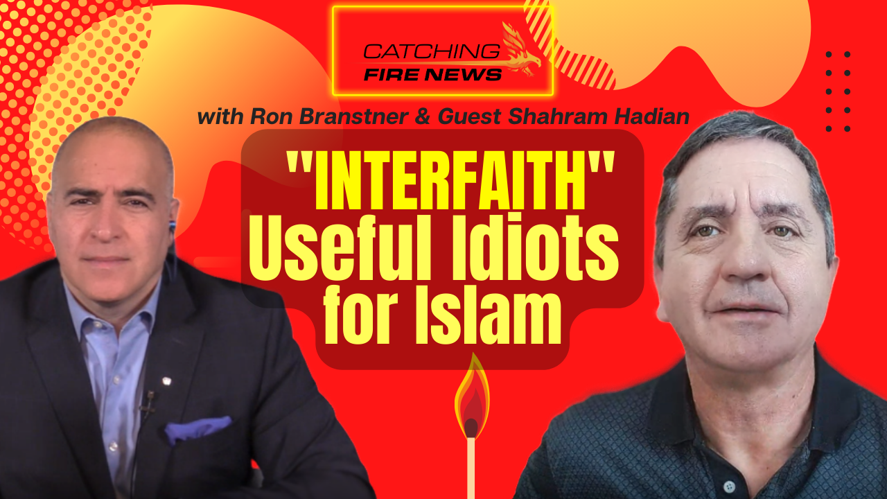 Interfaith: Useful Idiots for Islam
