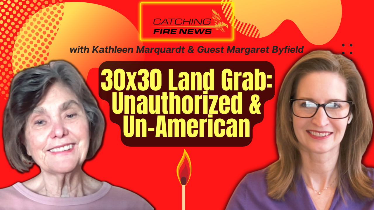 30x30 Land Grab: Unauthorized and un-American