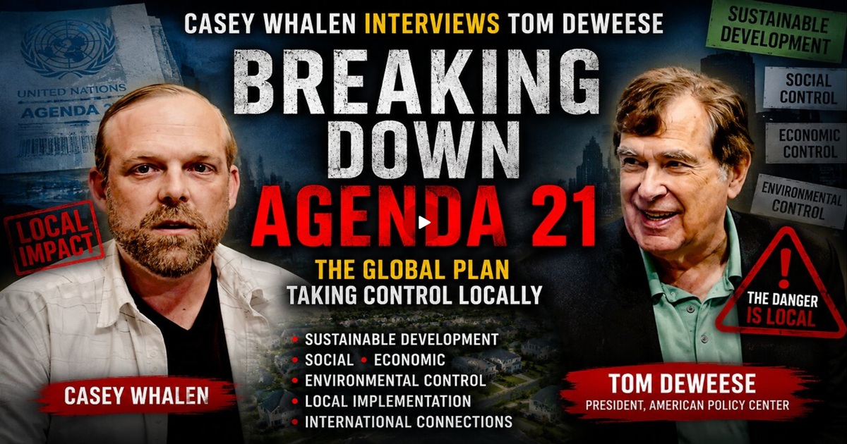 Breaking Down Agenda 21 with Tom DeWeese President of the American Policy Center - The Whalen Report