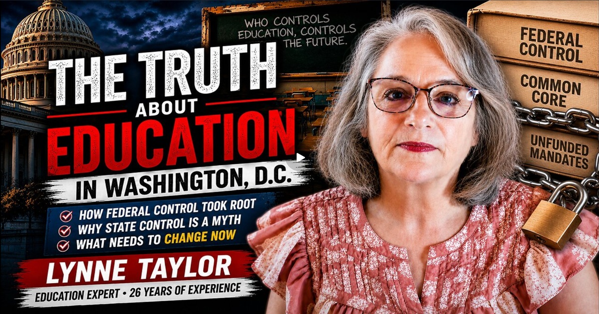 Who Controls Education? The Battle for America’s Schools - Clear Sightings with Lynne Taylor